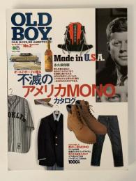 OLD BOY　オールドボーイ　No.2　特集：不滅のアメリカMONOカタログ