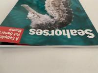Seahorses（タツノオトシゴ）　A Complete Pet Owner's Manual