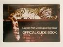 Lincoln Park Zoological Gardens　OFFICIAL GUIDE BOOK（リンカーン パーク動物園 公式ガイドブック）