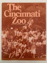 The Cincinnati Zoo　Annual Report to the Membership, 1984　（シンシナティ動物園　1984年会員向け年次報告書）