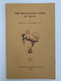 THE MAN-EATING LIONS OF TSAVO（ツァボ の人喰いライオン）      ZOOLOGY LEAFLET 7