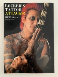 ROCKER'S TATTOO ATTACKS !