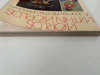 Worlds Within Worlds　A Journey into the Unknown（世界の中の世界　未知への旅）