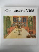 Carl Larssons Värld（カール・ラーションの世界）