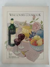 CALIFORNIA WINE LOVERS' COOKBOOK（カルフォルニアワイン愛好家のための料理ブック）