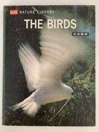 THE BIRDS（鳥類）LIFE　NATURE LIBRARY