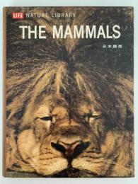 THE MAMMALS（哺乳類）LIFE　NATURE LIBRARY