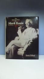 The life and times of Mark Twain