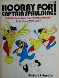 HOORAY FOR CAPTAIN SPAULDING！　Verbal & Visual Gems From "ANIMAL CRACKERS（けだもの組合1930）"映像シナリオ　洋書　
