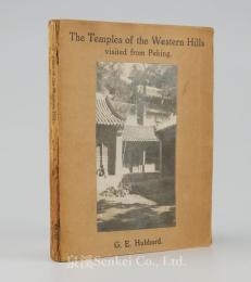 The Temples of the Western Hills Visited from Peking