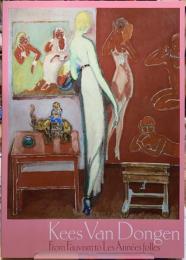 キース・ヴァン・ドンゲン展　フォーヴィスムからレザネフォル