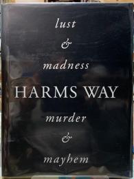 HARMS WAY