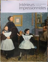 オルセー美術館所蔵　印象派　室内をめぐる物語