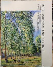 印象派からその先へ　世界に誇る吉野石膏コレクション