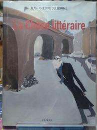 La Chose Litteraire
