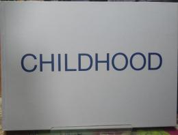 CHILDHOOD
