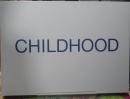 CHILDHOOD