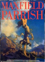 マックスフィールド・パリッシュ展