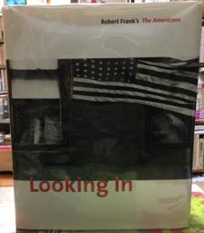 Looking In Robert Frank's The Americans