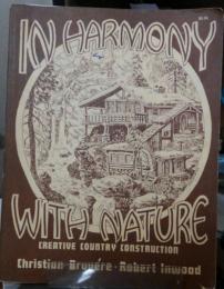 IN HARMONY WITH NATURE  CREATIVE COUNTRY CONSTRUCTION