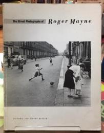 The Street Photographs of Roger Mayne