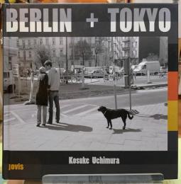 東京　＋　ベルリン