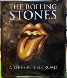 The Rolling Stones A LIFE ON THE ROAD