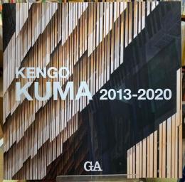 KENGO KUMA 2013-2020