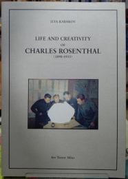 シャルル・ローゼンタールの人生と創造　　LIFE AND CREATIVITY OF CHARLES ROSENTHAL (1898-1933)
