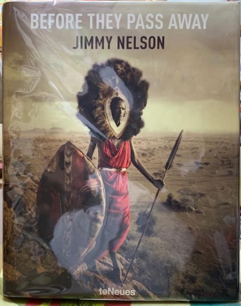 洋書 JIMMY NELSON BEFORE THEY PASS AWAY(H) Before They Pass Away - Jimmy Nelson