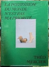 La Possession du monde n’est pas ma priorité