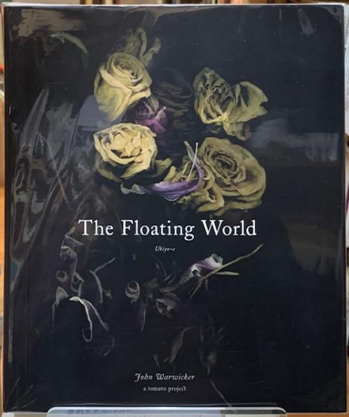 超特価激安の商品をすべて World Floating The Ukiyo-e(John 古本、中古本 / Warwicker) その他