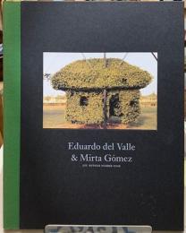 Eduardo Del Valle & Mirta Gomez