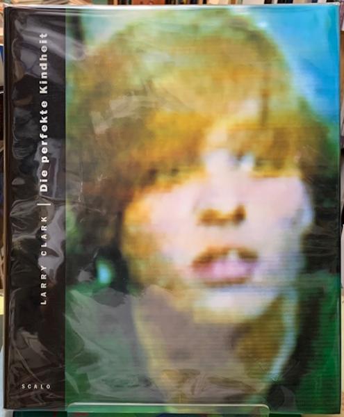Die Perfekte Kindheit(LARRY CLARK) / 古本、中古本、古書籍の通販は 