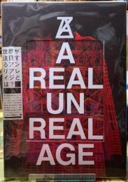 A REAL UN REAL AGE