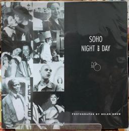 SOHO NIGHT AND DAY