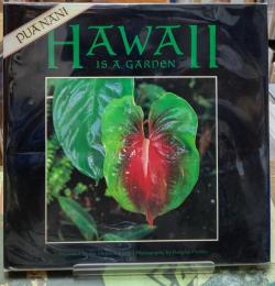 HAWAII IS A GARDEN