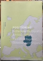 転換期の作法　ポーランド、チェコ、スロヴァキア、ハンガリーの現代美術