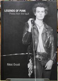 LEGENDS OF PUNK Photos from the Vault