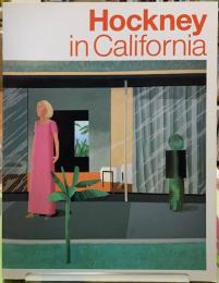 Hockney in California　デイヴィッド・ホックニー展
