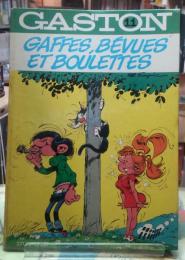 GAFFES,BEVUES ET BOULETTES GASTON11