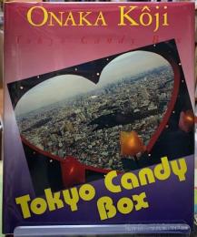 Tokyo Candy Box　尾仲浩二写真集