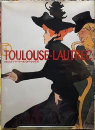 没後100年　トゥールーズ＝ロートレック展