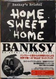 Banksy's Bristol HOME SWEET HOME