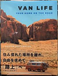 VAN LIFE YOUR HOME ON THE ROAD