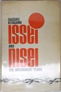 Issei and Nisei: The Internment Years