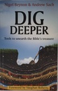 Dig Deeper: Tools To Unearth The Bible's Treasure
