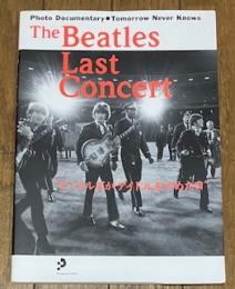 The Beatles Last Concert 〝ビートルズがアイドルをやめた日〟

