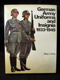 German Army Uniforms and Insignia 1933-1945　ハードカバー洋書英語