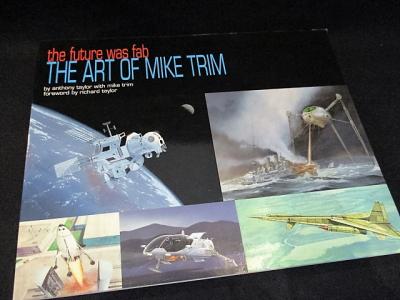 THE ART OF MIKE TRIM the fiture was fab (Richard Taylor 序文